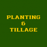 PLANTING & TILLAGE