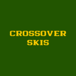CROSSOVER SKIS